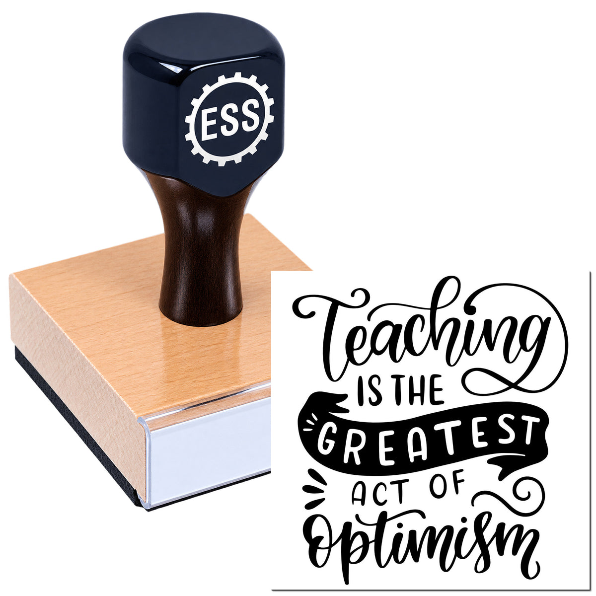 Dark navy self-inking stamp on a pink wooden block beside a black calligraphy seal reading "Teaching is the greatest act of optimism."