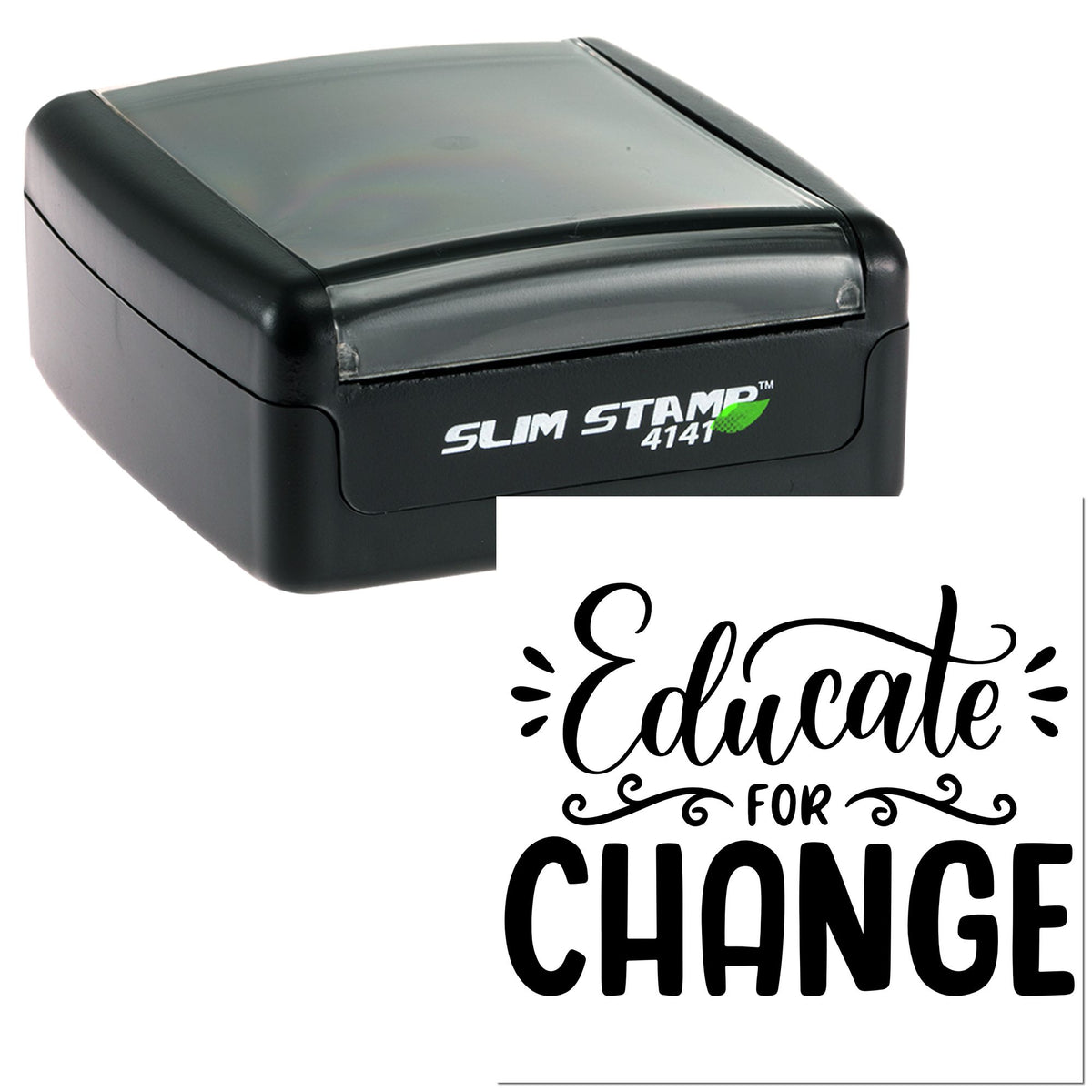 Black Slim Stamp 4141 self-inking seal with clear lid, paired with Educate for Change rubber stamp design.