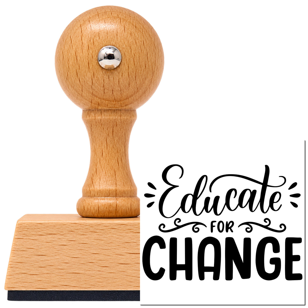 Vintage Pro beech wood stamp with a round knob handle, shown with its black Educate For Change Script Lettering imprint on white.