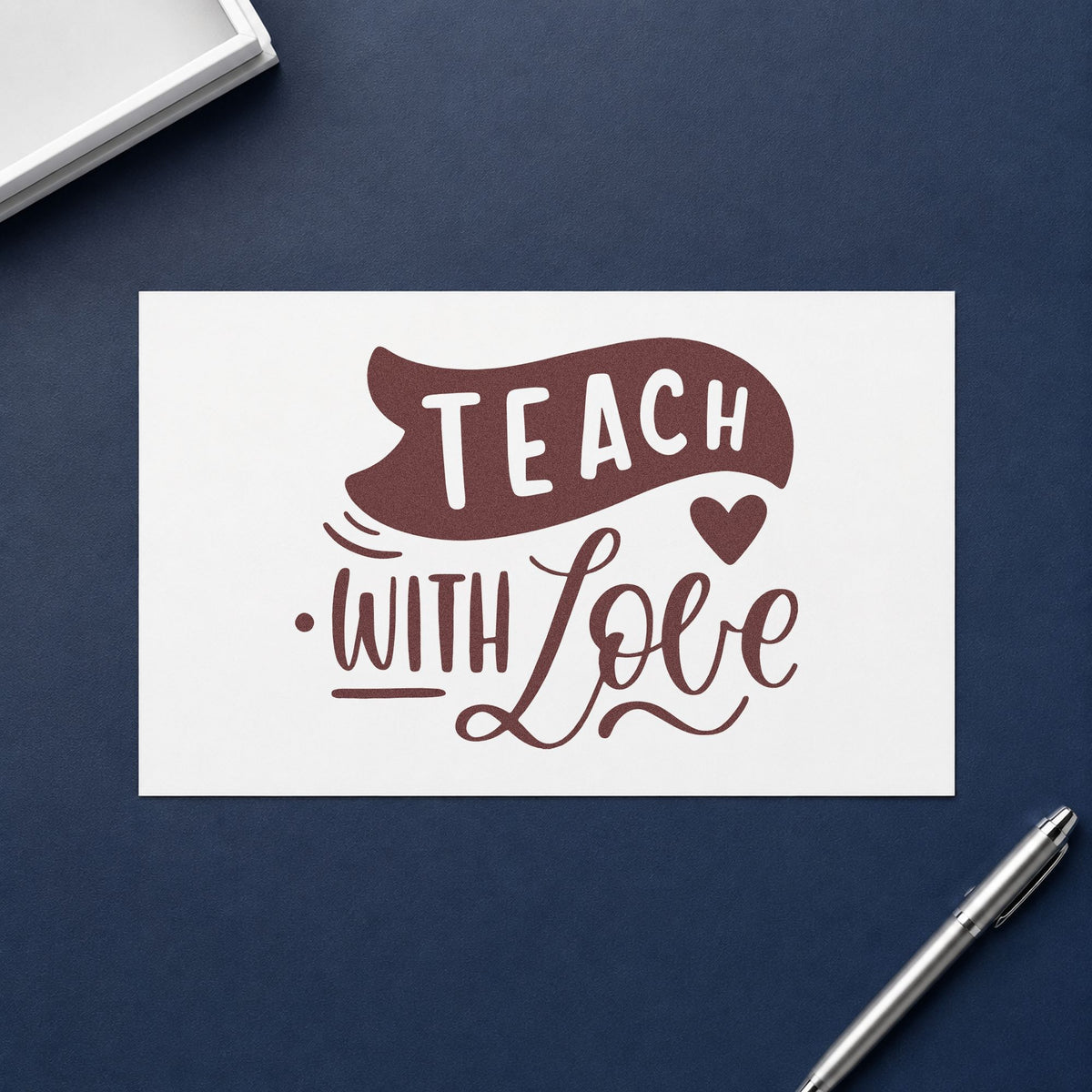 Teach With Love Banner rubber stamp printed in brown ink, ready for jam jar labels and similar paper crafts.