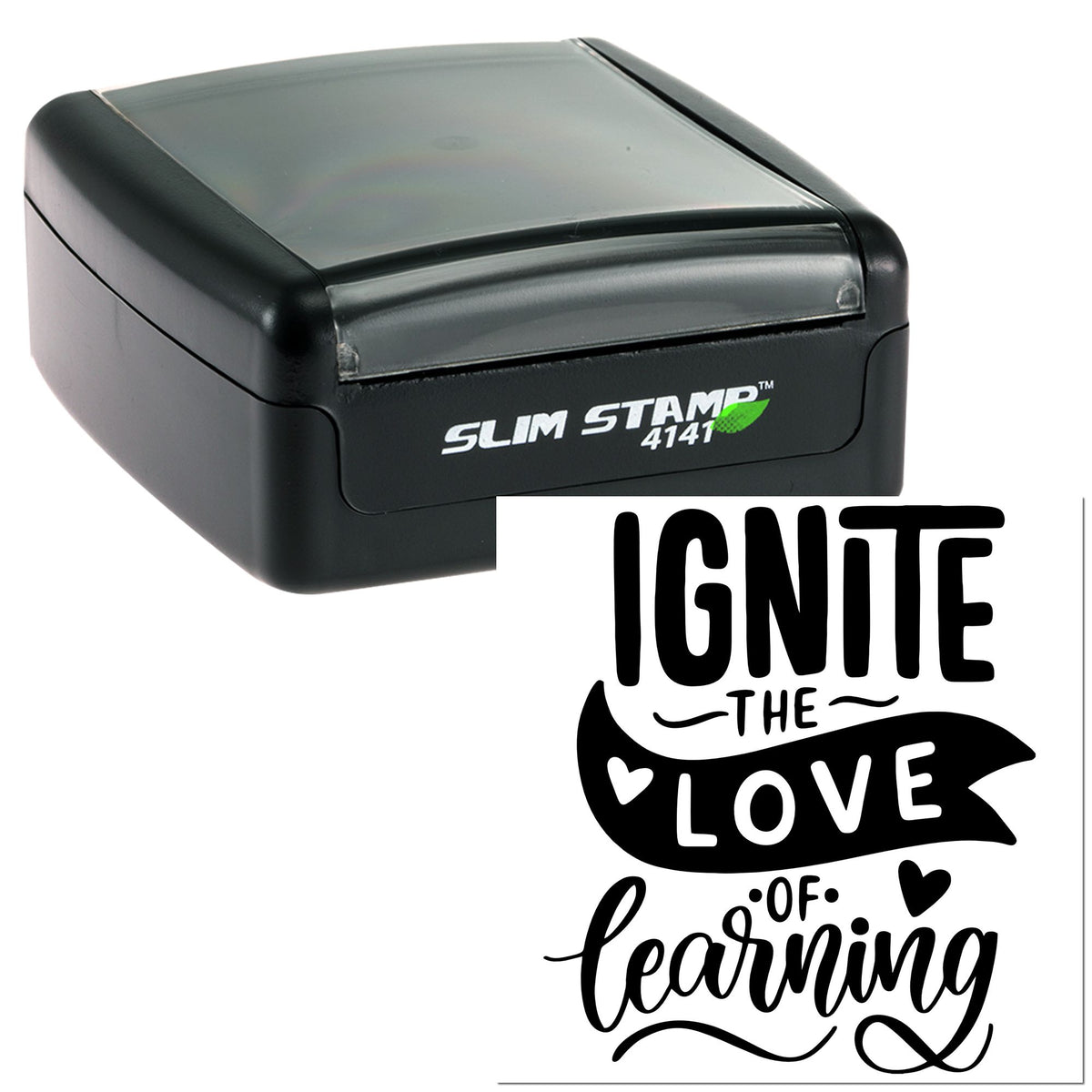 Black self-inking stamp and seal with bold black Ignite the Love of Learning design on white background.