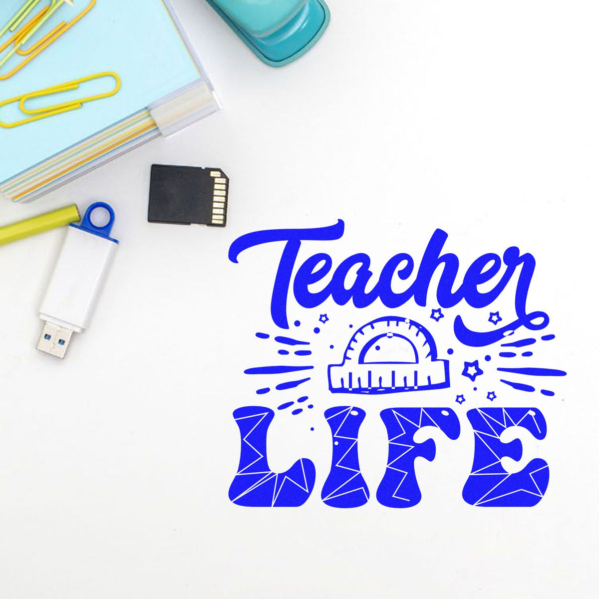 Blue Teacher Life stamp and seal design with ruler icon, school supplies, and USB drive on white background.