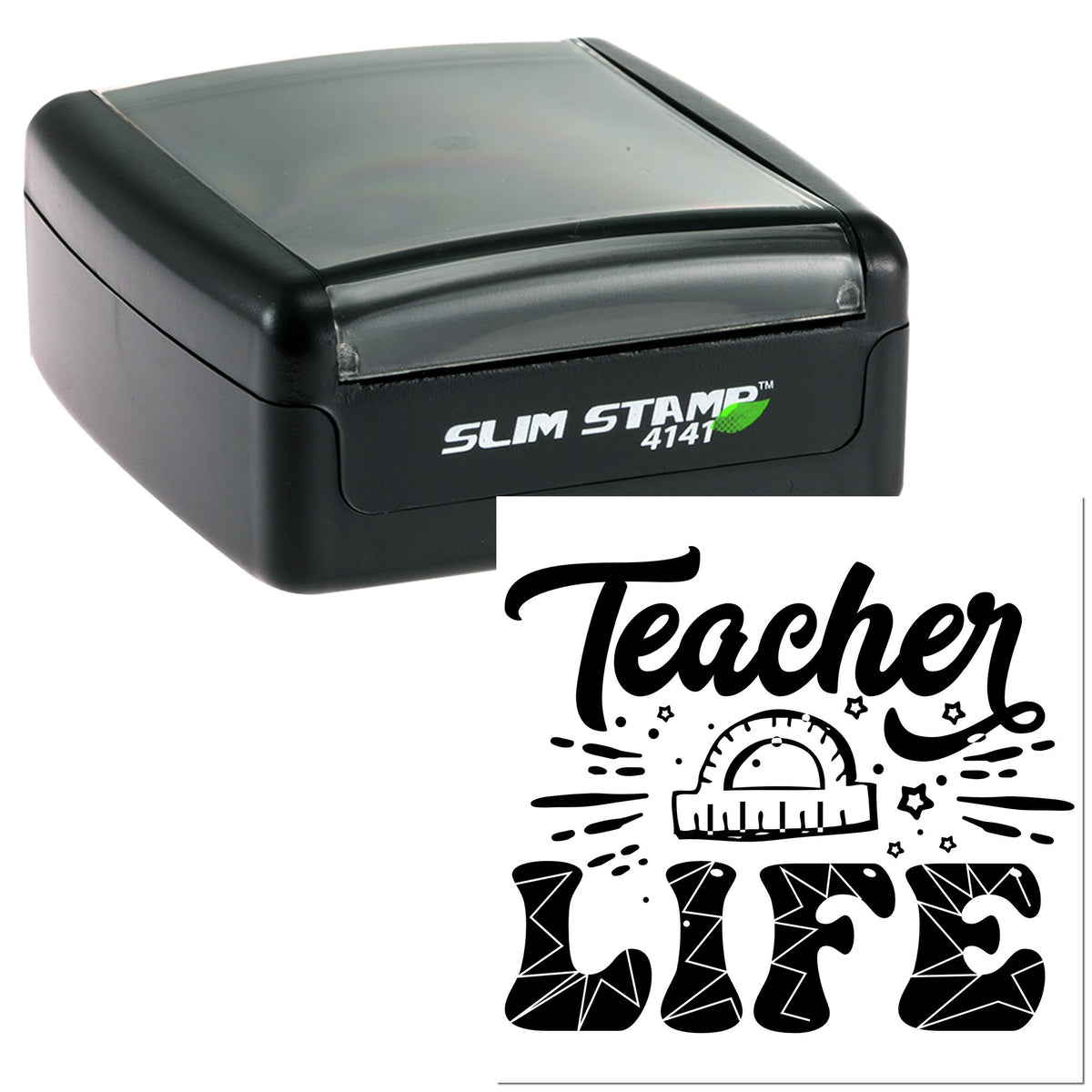 Black self-inking slim stamp with clear cover and a Teacher Life seal design featuring ruler and decorative stars.