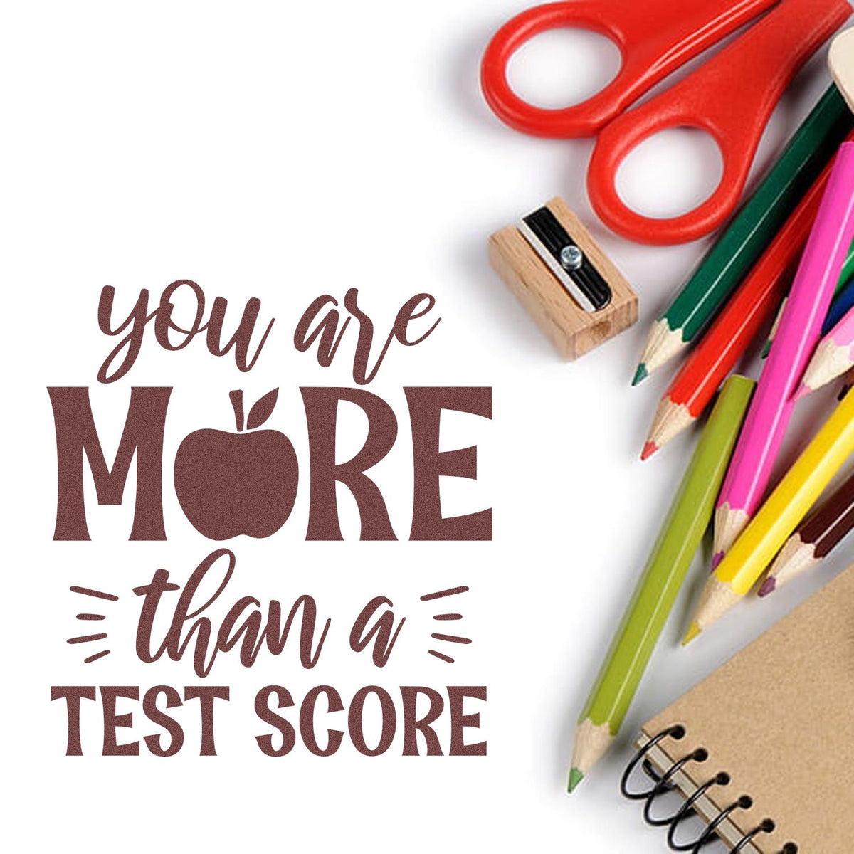 More Than A Test Score rubber stamp shown in brown ink, stamped for projects such as support pack tags.