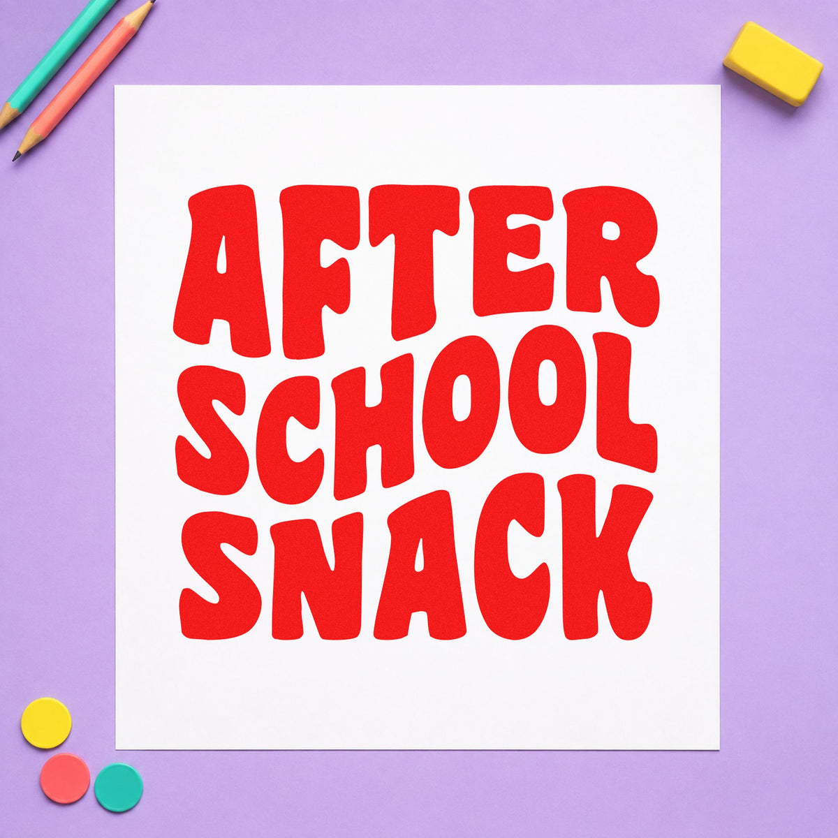 After School Snack rubber stamp shown in red ink, stamped for projects such as pickup time notes.