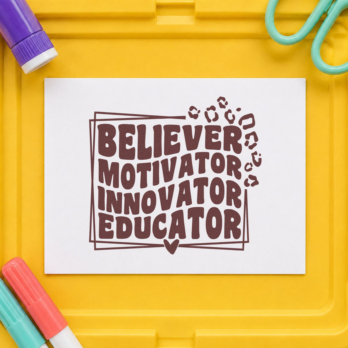Believer Motivator Innovator Educator rubber stamp printed in brown ink, ready for print tub labels and similar paper crafts.