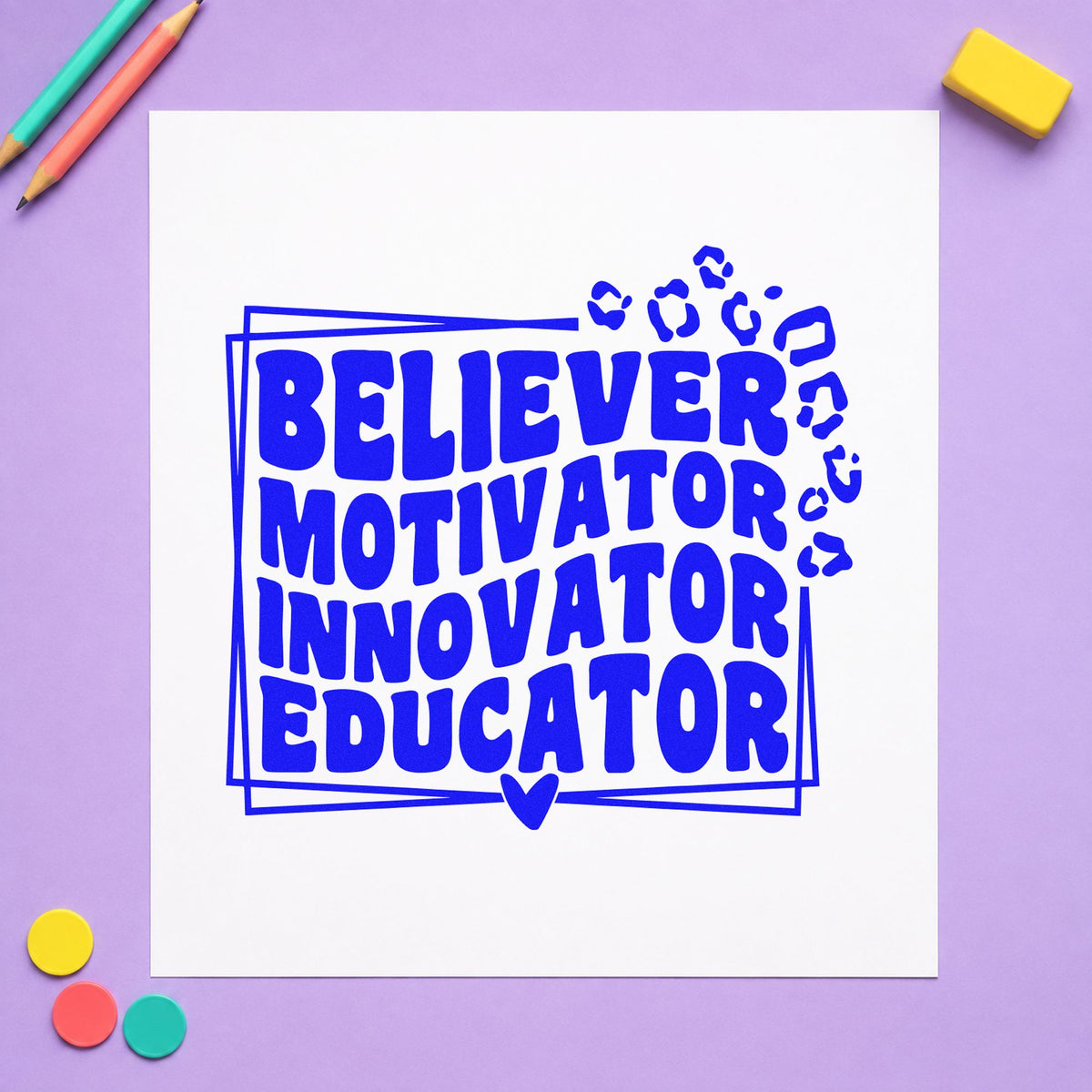 Believer Motivator Innovator Educator craft stamp imprinted in blue ink on paper, a design suited to appraisal seals.