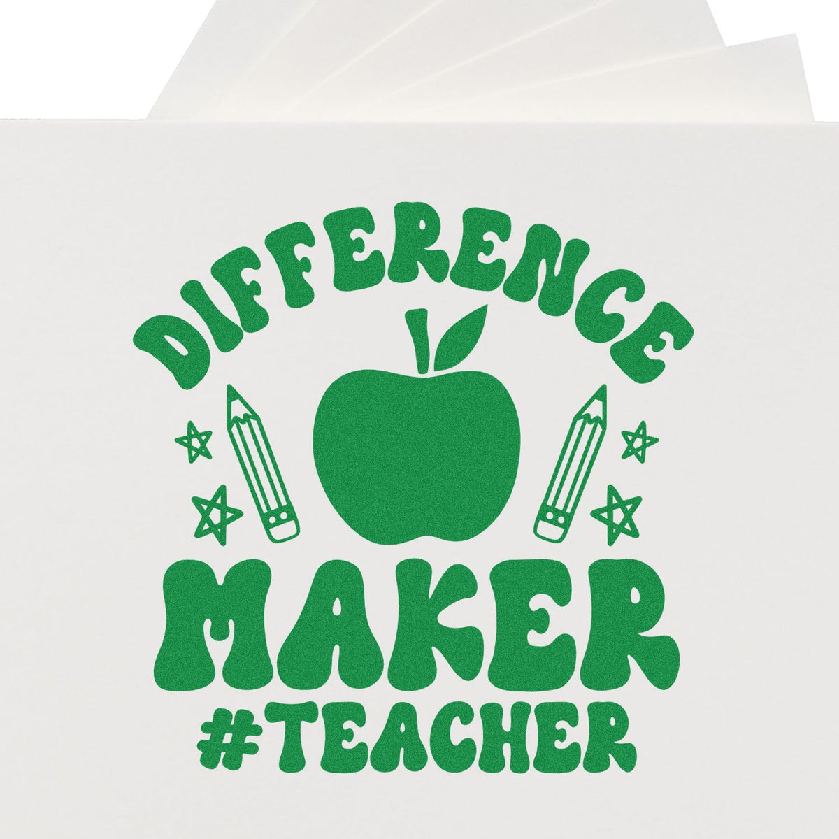 Green teacher stamp/seal design with apple, pencils, stars, and bold Difference Maker #Teacher text on white background.