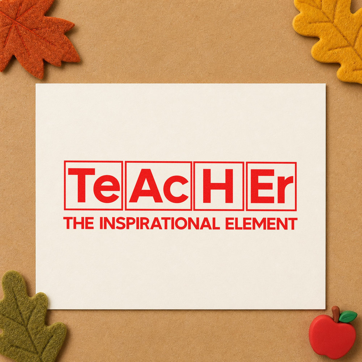 Teacher Inspirational Element rubber stamp shown in red ink, stamped for projects such as science week notes.