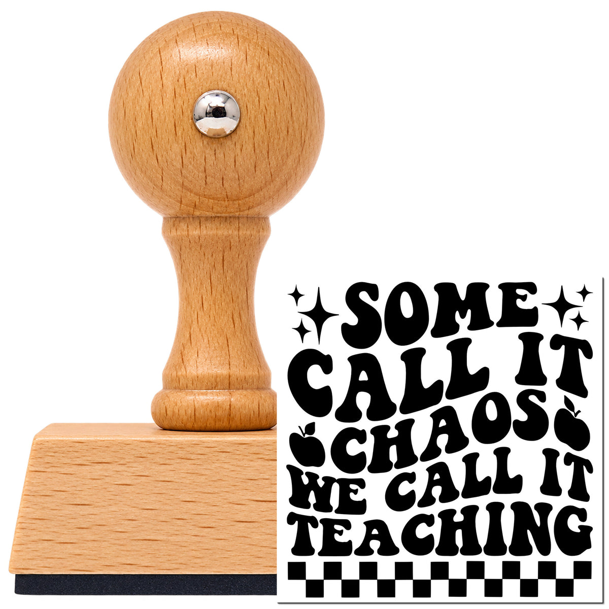 Vintage Pro beech wood stamp with a round knob handle, shown with its black Some Call It Chaos imprint on white.