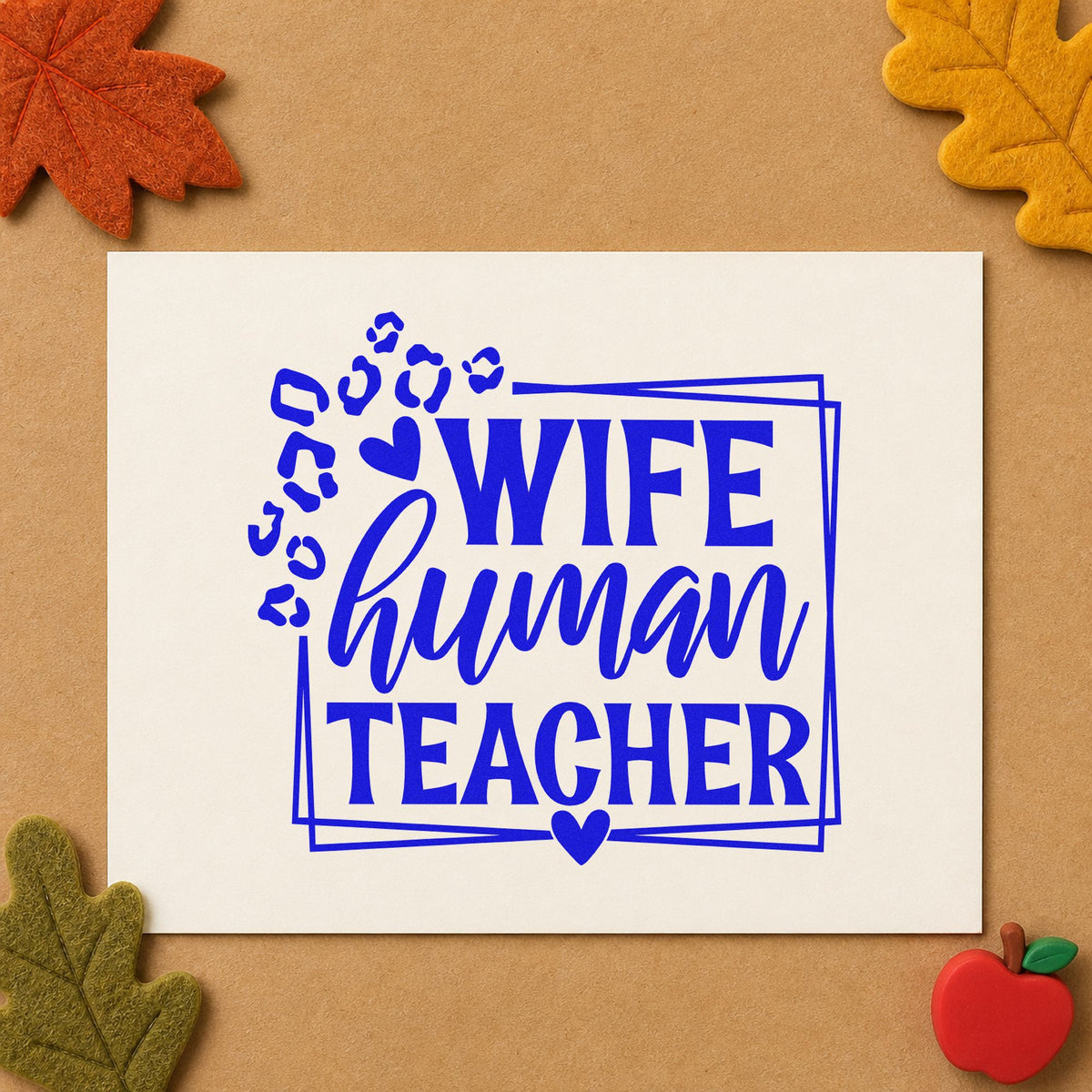 Wife Human Teacher Frame craft stamp imprinted in blue ink on paper, a design suited to date night seals.