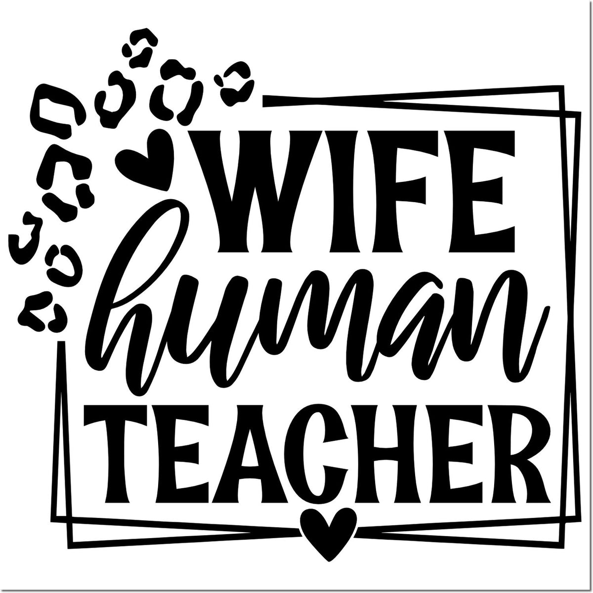 Black wife human teacher stamp and seal design with leopard spots, heart, and double-line frame on white