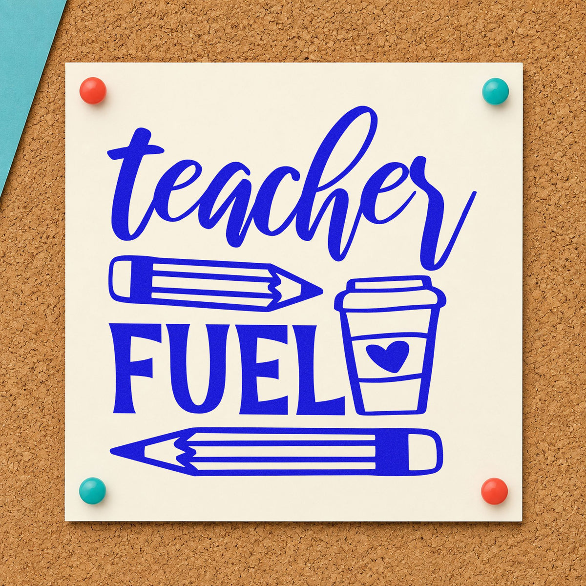 Teacher Fuel Coffee Pencils craft stamp in blue ink on cardstock, an easy option for mug cozy panels.