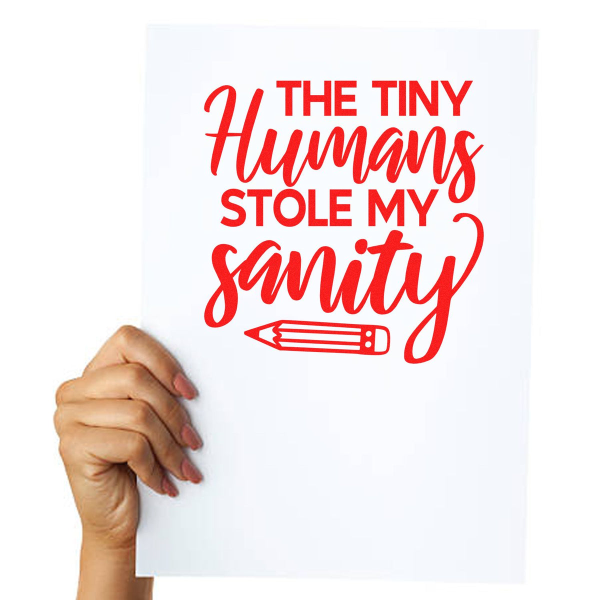 Red stamp-style seal reading The Tiny Humans Stole My Sanity with a pencil icon on a white background, held by a hand.