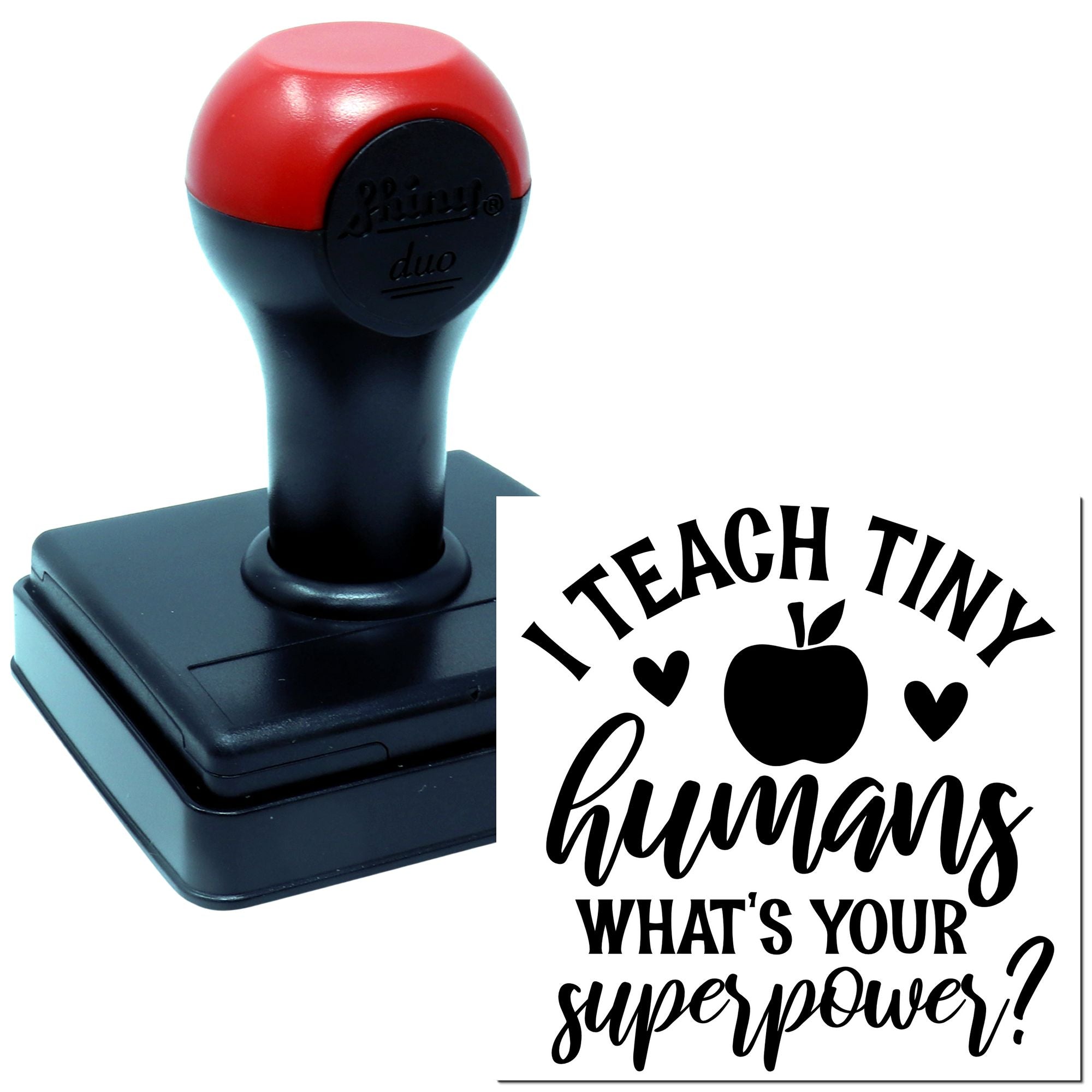 Duo I Teach Tiny Humans Design Hand Stamp