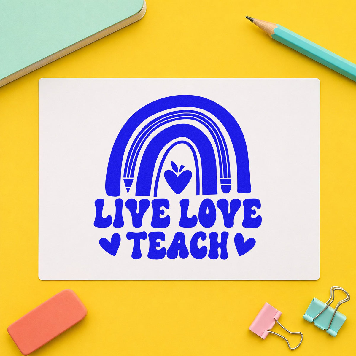 Live Love Teach Rainbow craft stamp in blue ink on cardstock, an easy option for rug border panels.