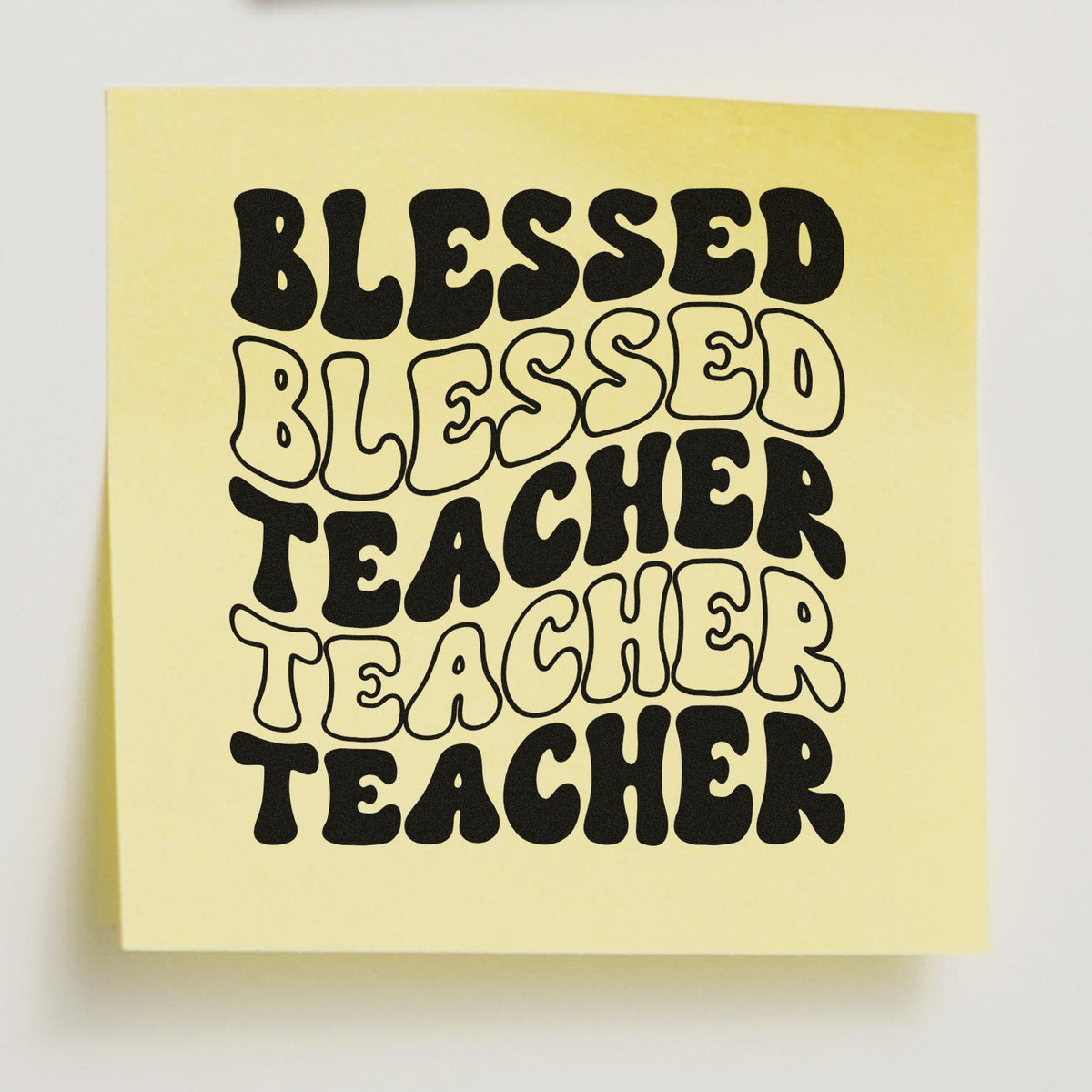 Yellow square teacher stamp design with black retro BLESSED TEACHER text in bold and outline styles.