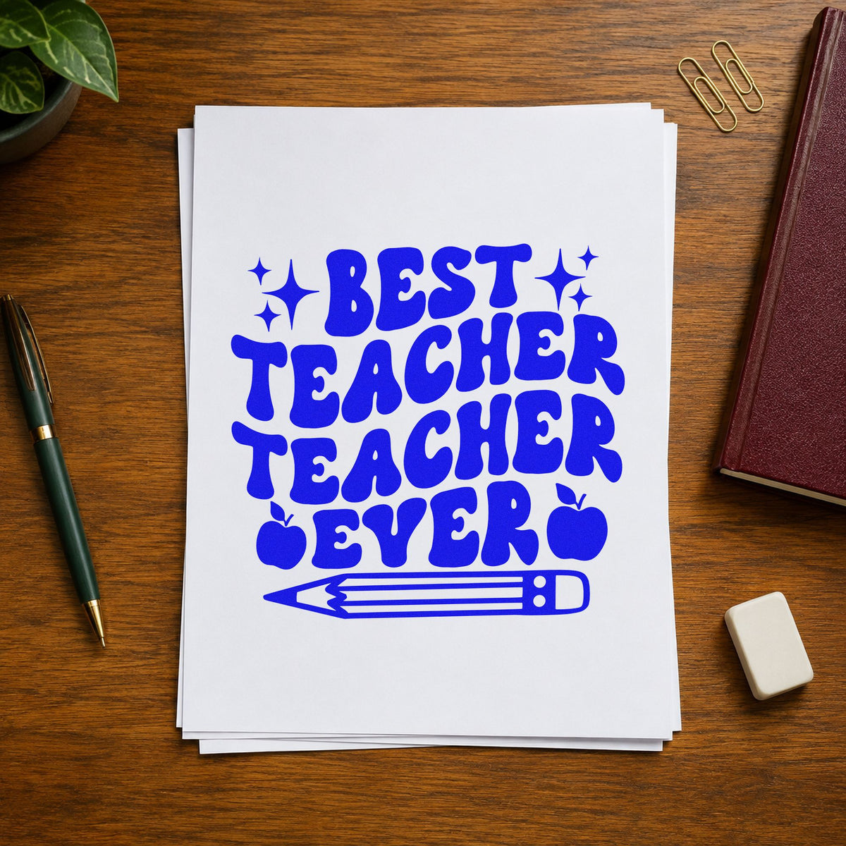 Best Teacher Teacher Ever craft stamp in blue ink on cardstock, an easy option for rosette ribbon panels.