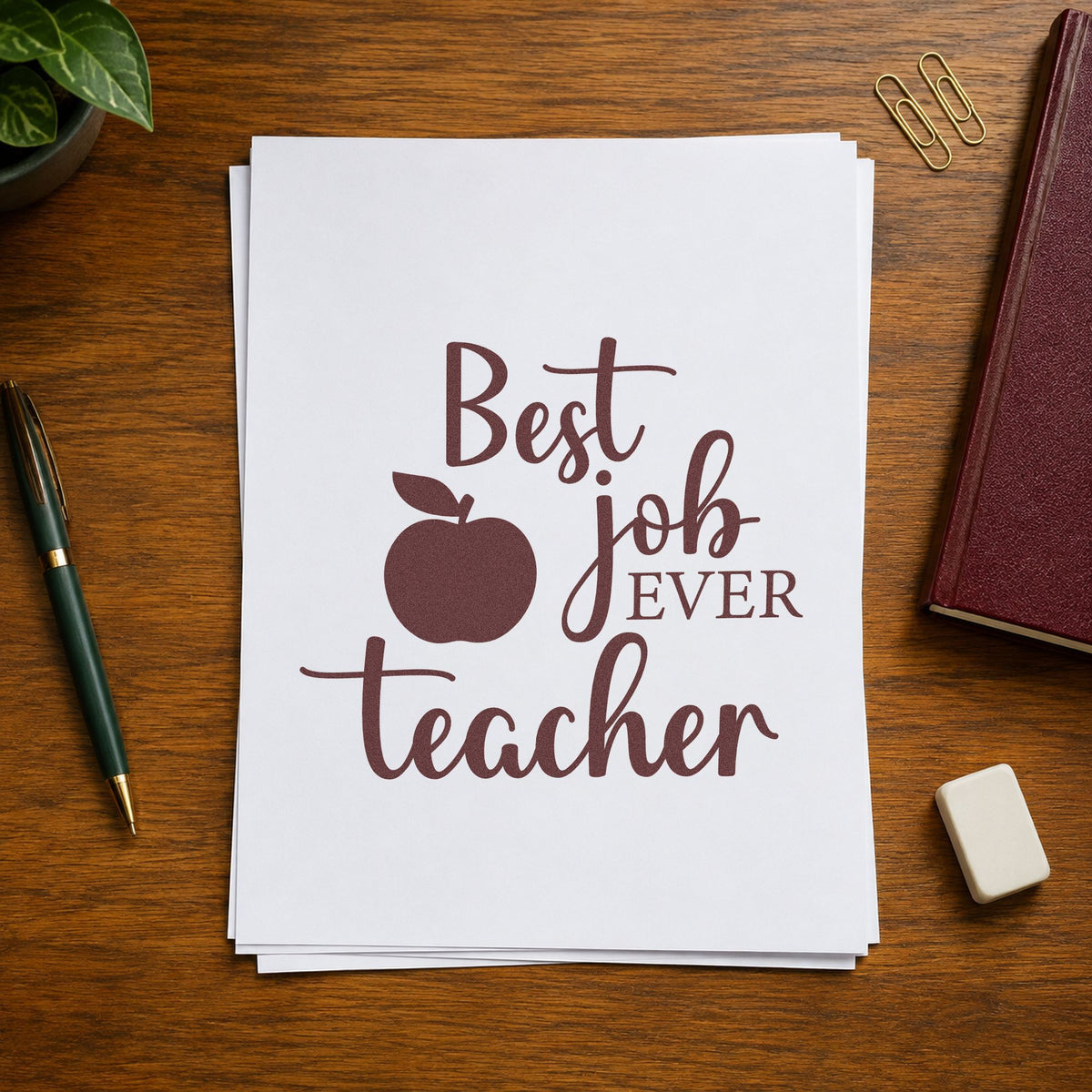 Best Job Ever Teacher rubber stamp printed in brown ink, ready for desk plaque labels and similar paper crafts.