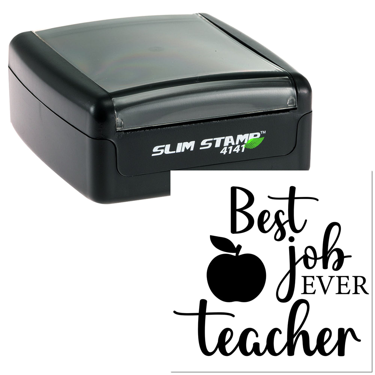 Black Slim Stamp 4141 self-inking stamp with translucent gray top beside a Best job ever teacher apple seal design.