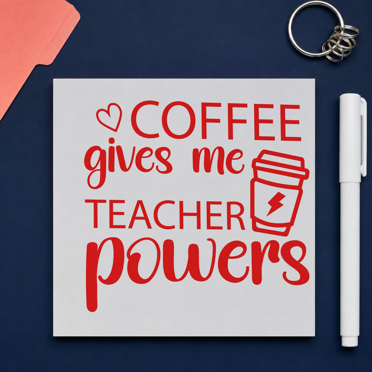 Coffee Gives Me Teacher Powers rubber stamp shown in red ink, stamped for projects such as testing week notes.