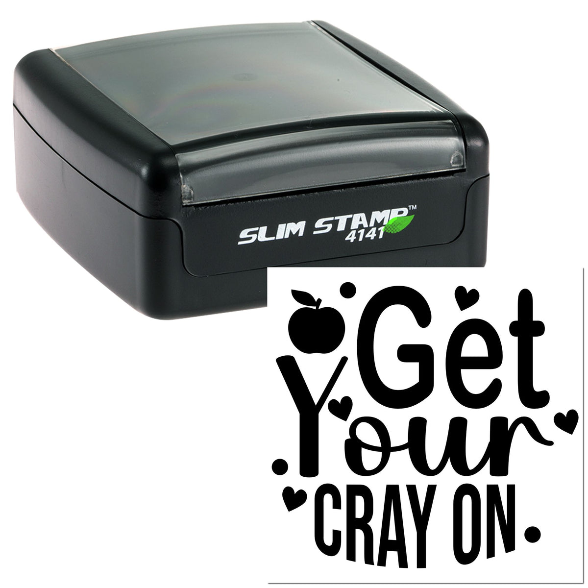 Black Slim Stamp 4141 self-inking stamp and custom seal design reading Get Your Cray On with apple, hearts, black on white.