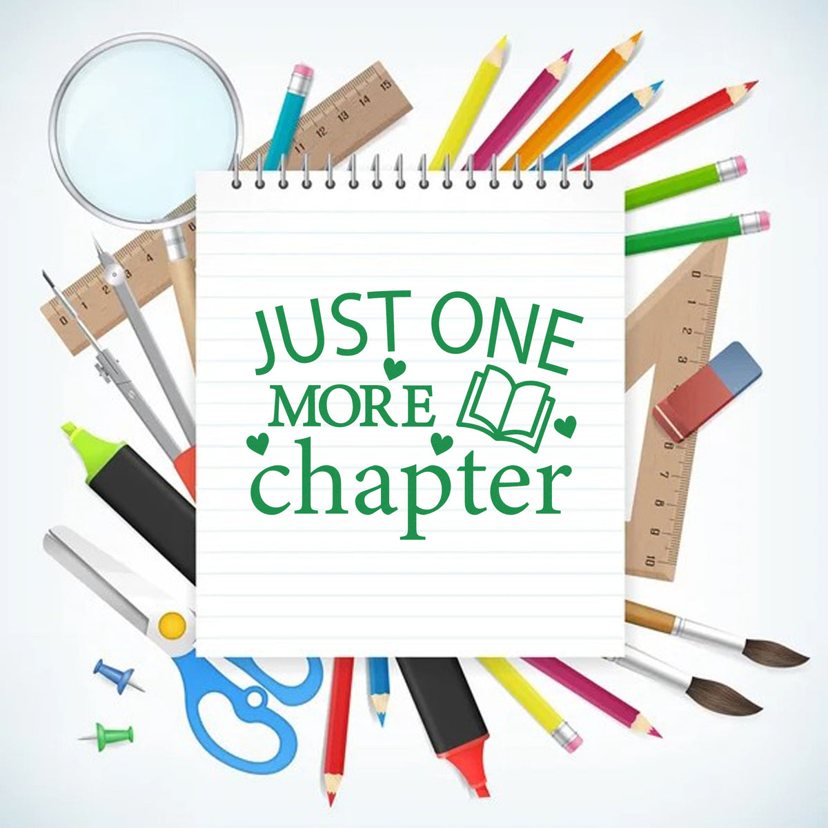Book-themed stamp and seal design with pencils, rulers, notebook, and green Just One More Chapter text