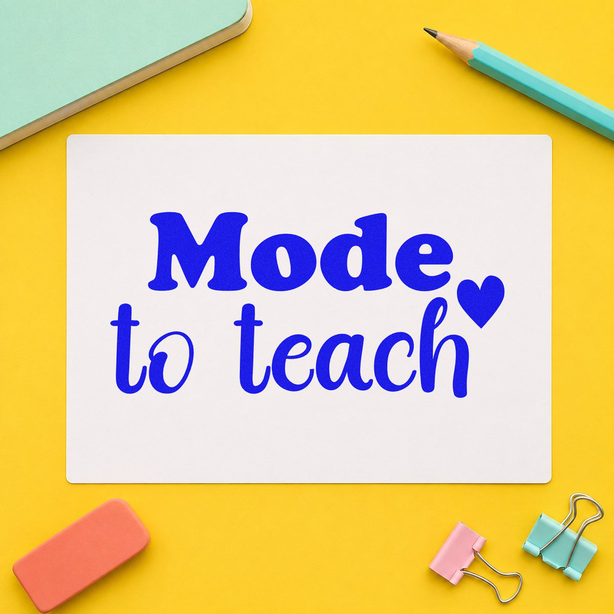 Made To Teach Simple craft stamp in blue ink on cardstock, an easy option for poster tube panels.