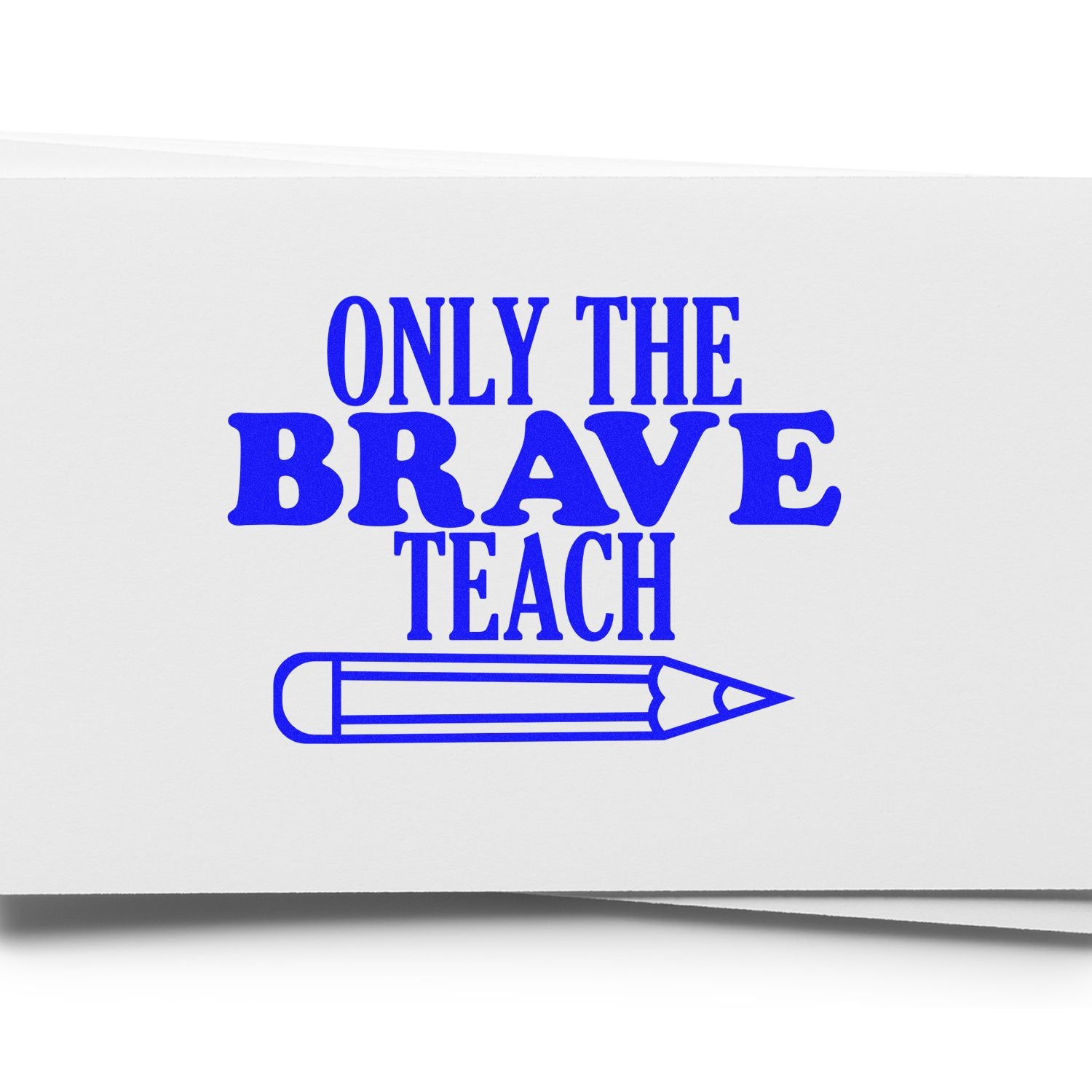 Duo Brave Teachers Inspire Courageous Learning Hand Stamp