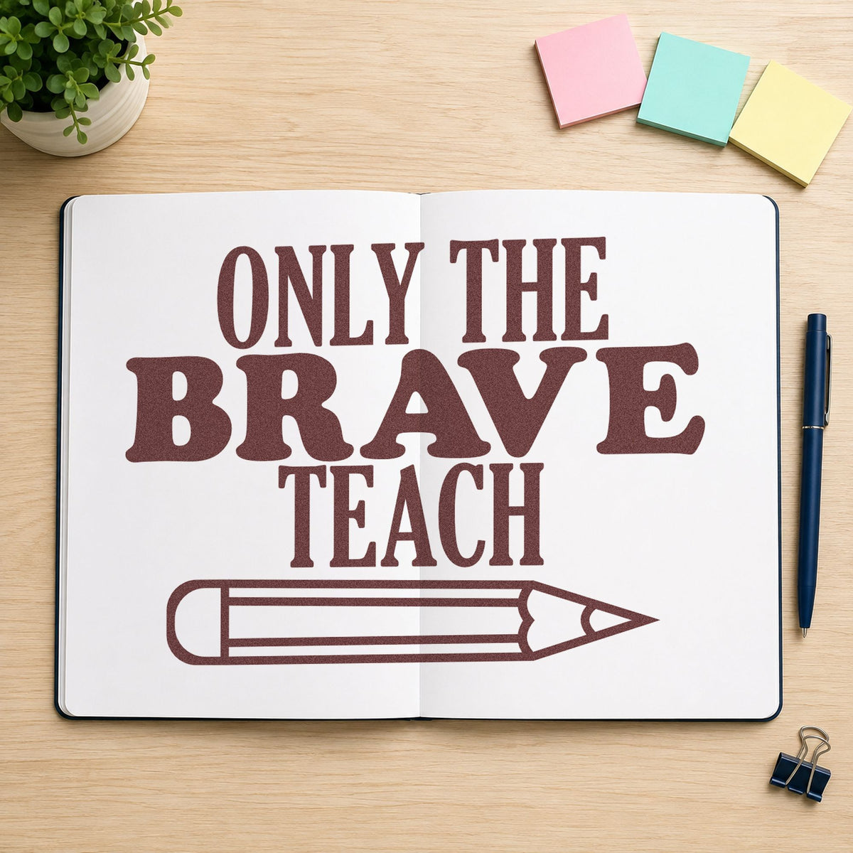 Only Brave Teach Horizontal Pencil rubber stamp printed in brown ink, ready for shelf edge labels and similar paper crafts.