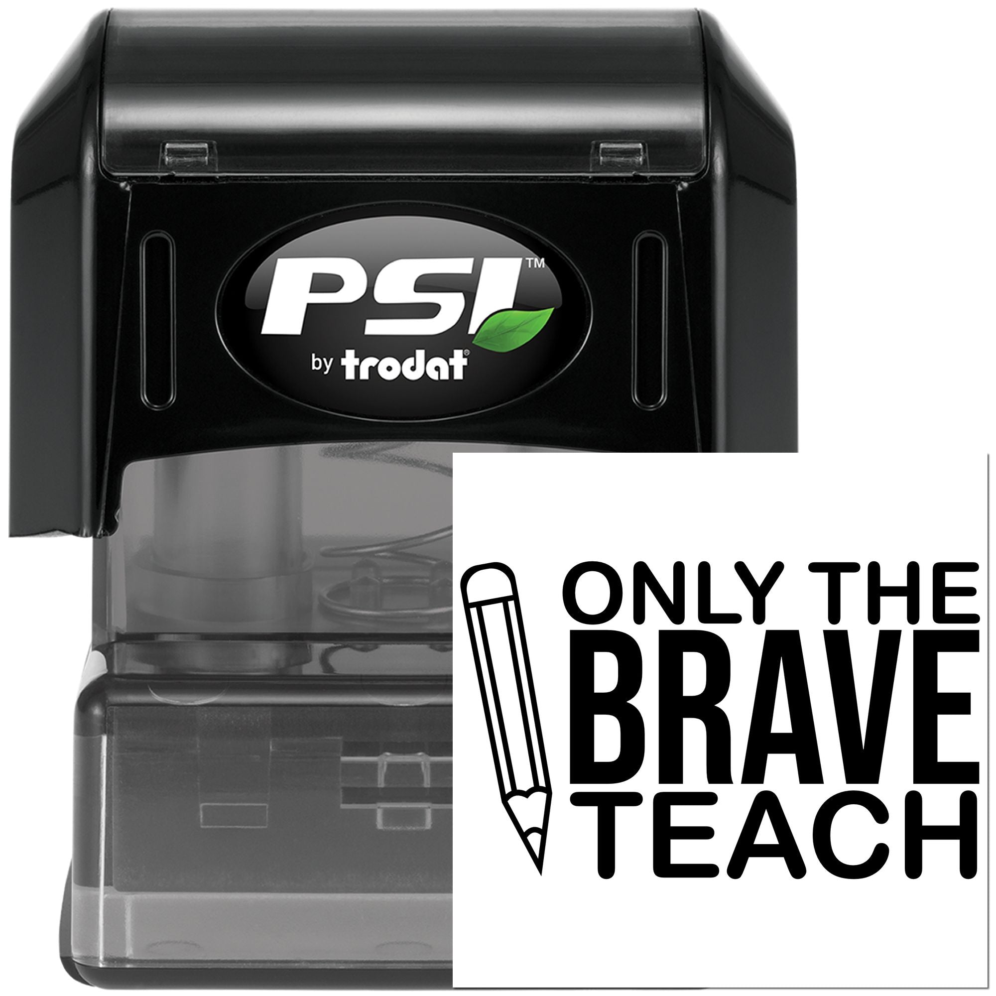 Pre-Inked Brave Teach Motto Handcraft Stamp