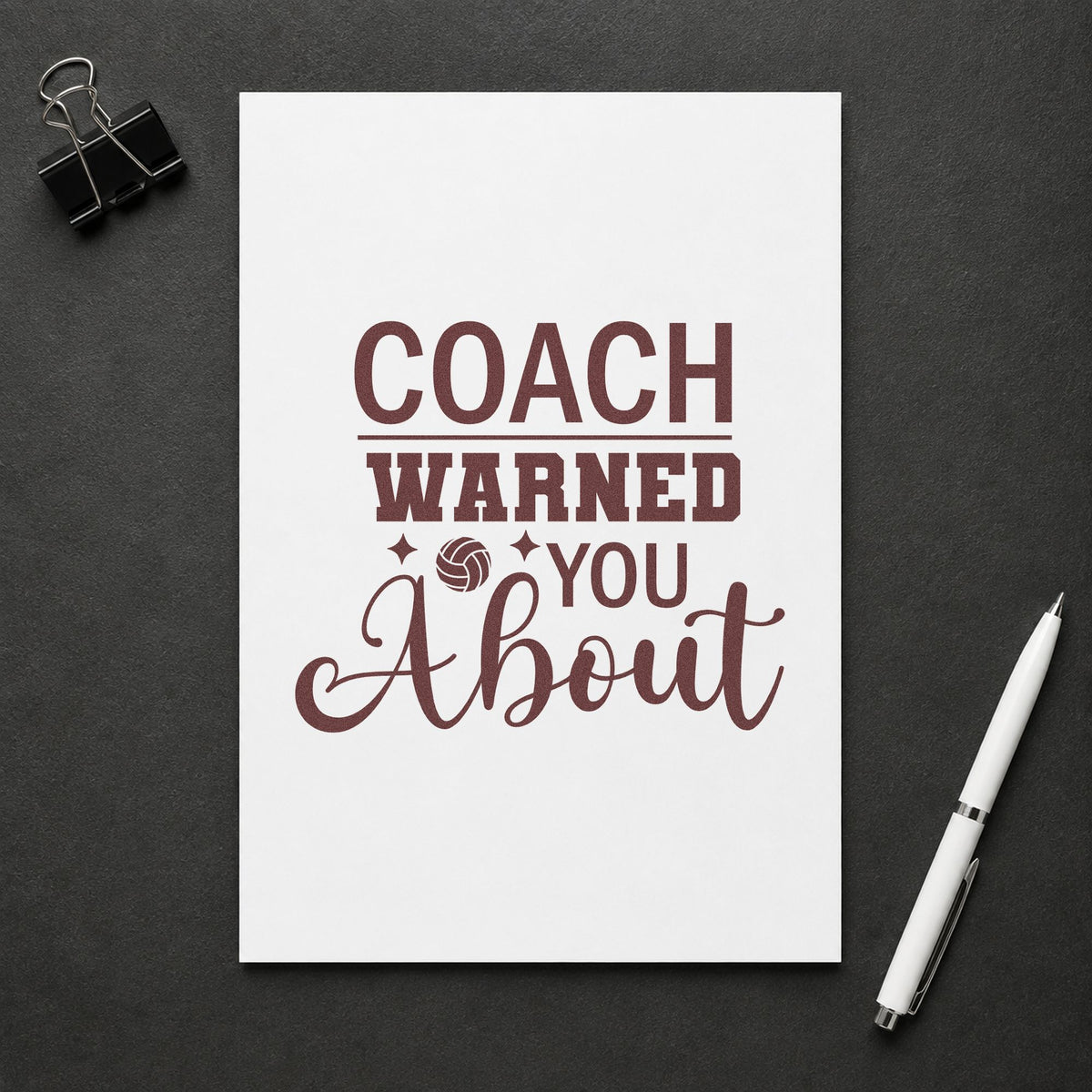 Coach Warned You About rubber stamp printed in brown ink, ready for locker door labels and similar paper crafts.
