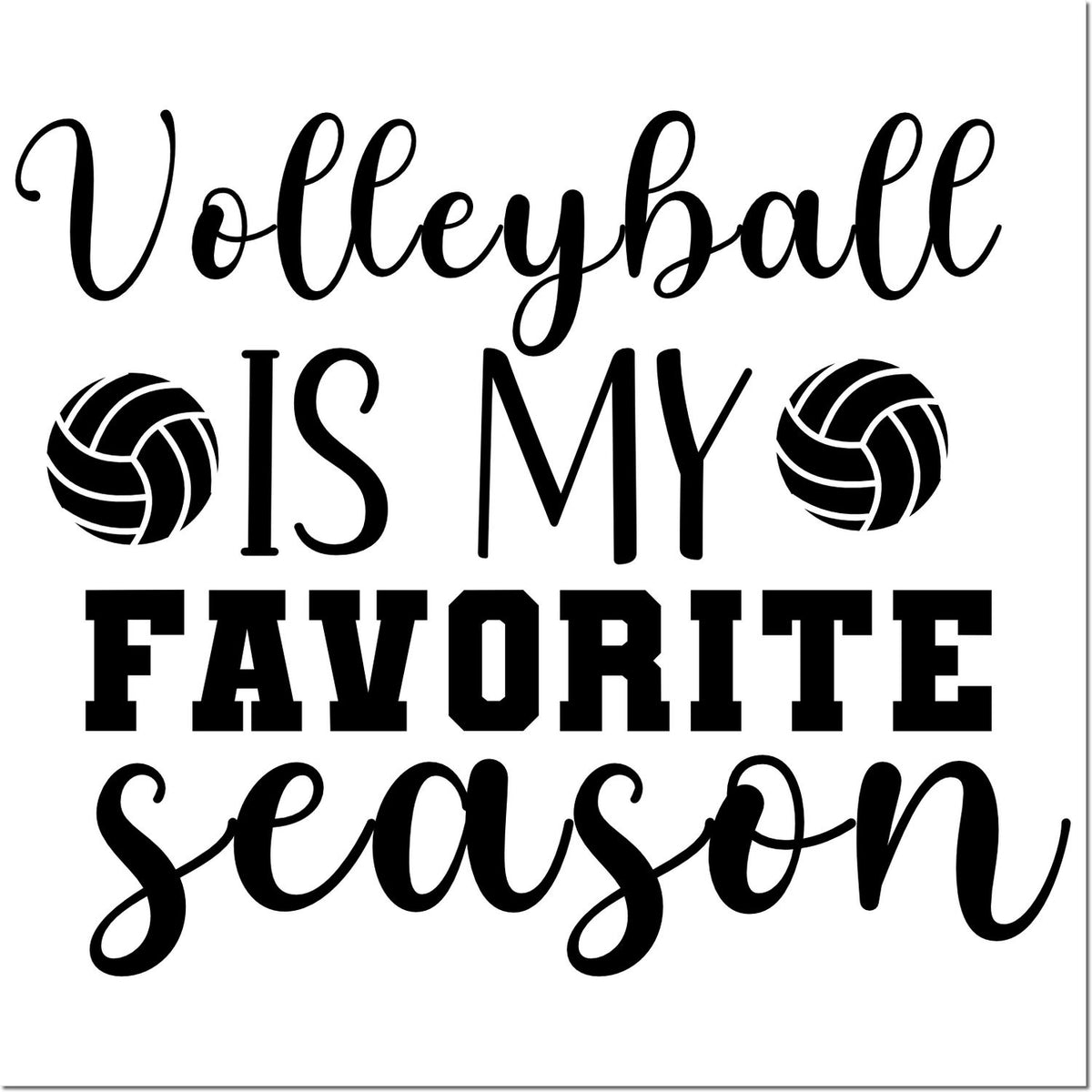 Black volleyball-themed stamp/seal design on white background with two volleyball icons and Volleyball is my favorite season text.
