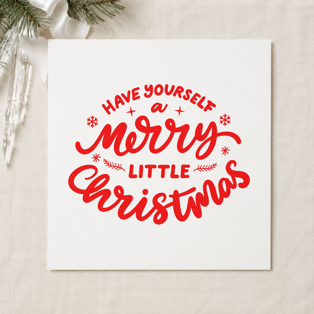 Have Yourself Merry Little Christmas craft stamp in red ink on cardstock, an easy option for blanket corner panels.