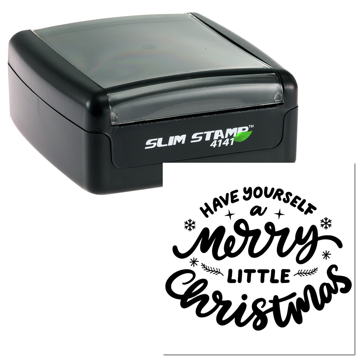 Black Slim Stamp 4141 self-inking stamp with white Christmas seal reading Have Yourself a Merry Little Christmas