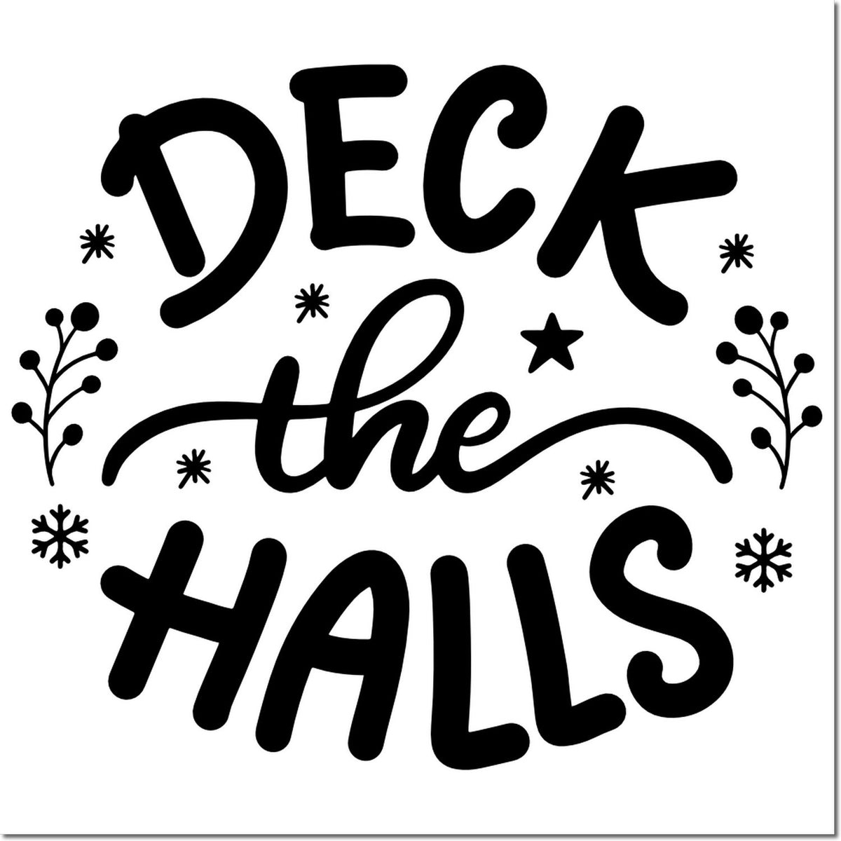 Black holiday stamp and seal reading Deck the Halls with snowflakes, stars, and berry sprigs on white.