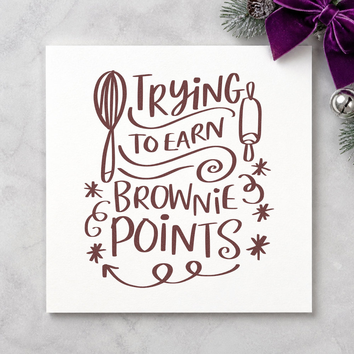 Trying To Earn Brownie Points rubber stamp printed in brown ink, ready for baking tin labels and similar paper crafts.