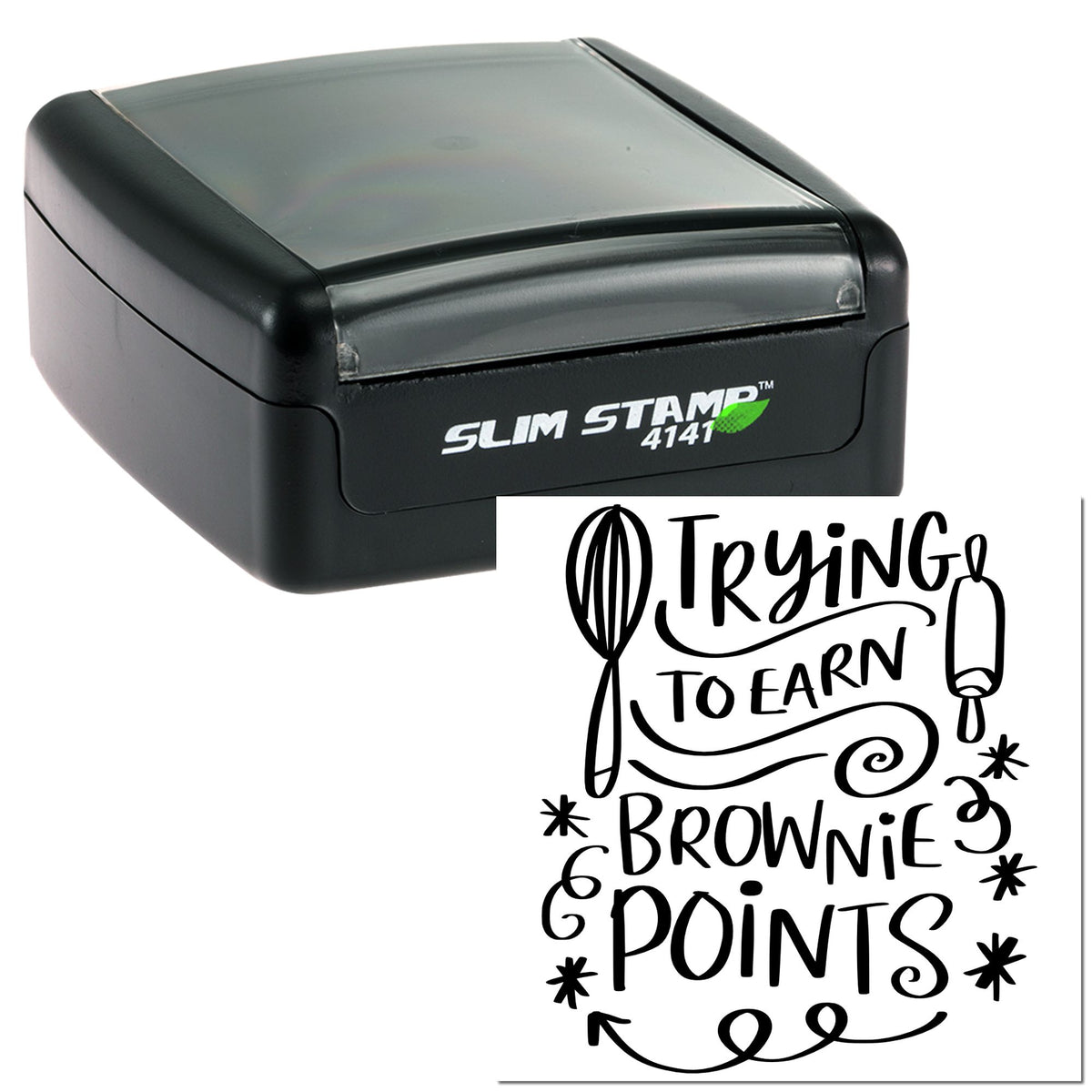 Black and gray Slim Stamp self-inking stamp with Trying to Earn Brownie Points seal, whisk and rolling pin doodles.