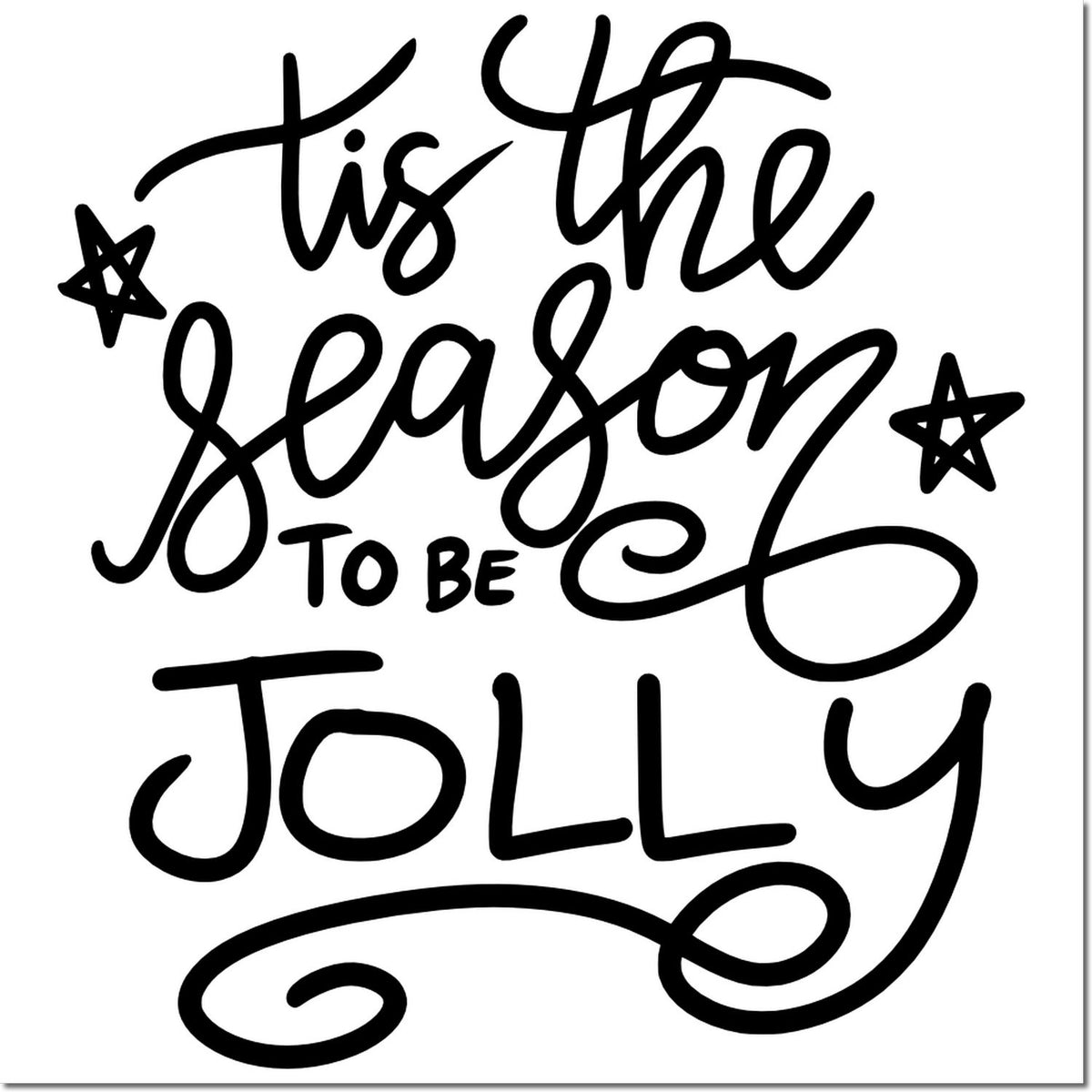 Black holiday stamp and seal design reading Tis the Season to Be Jolly with stars on a white background.