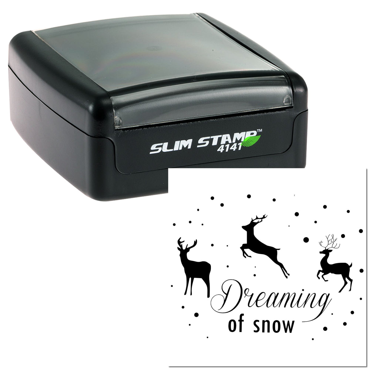 Black Slim Stamp 4141 self-inking stamp with deer seal art and Dreaming of snow text on white.