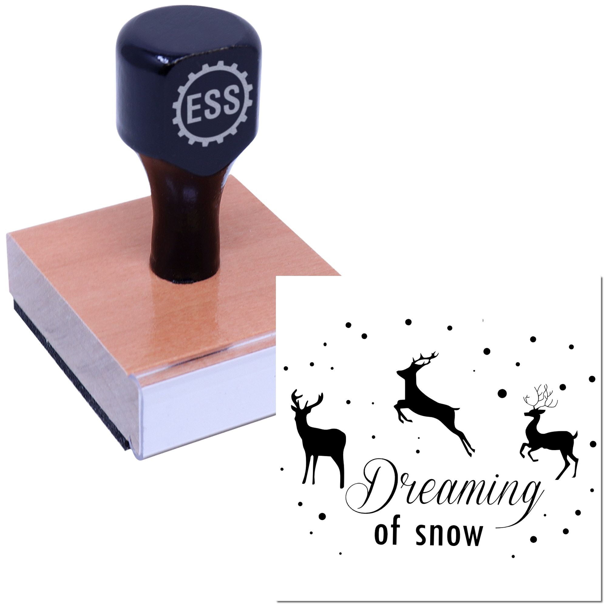 Black ESS stamp and seal on wooden base, showing a deer-themed Dreaming of snow imprint.