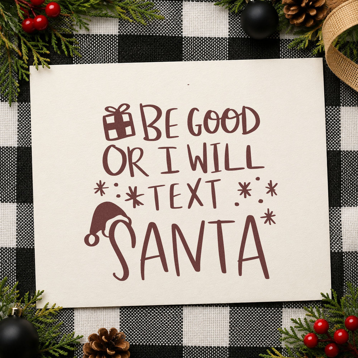 Be Good Text Santa rubber stamp printed in brown ink, ready for treat jar labels and similar paper crafts.