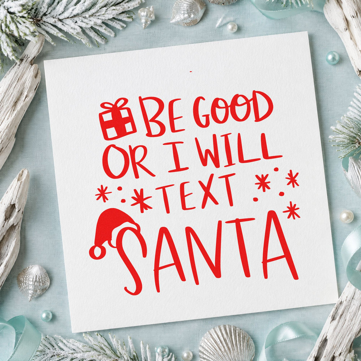 Be Good Text Santa craft stamp in red ink on cardstock, an easy option for pajama cuff panels.