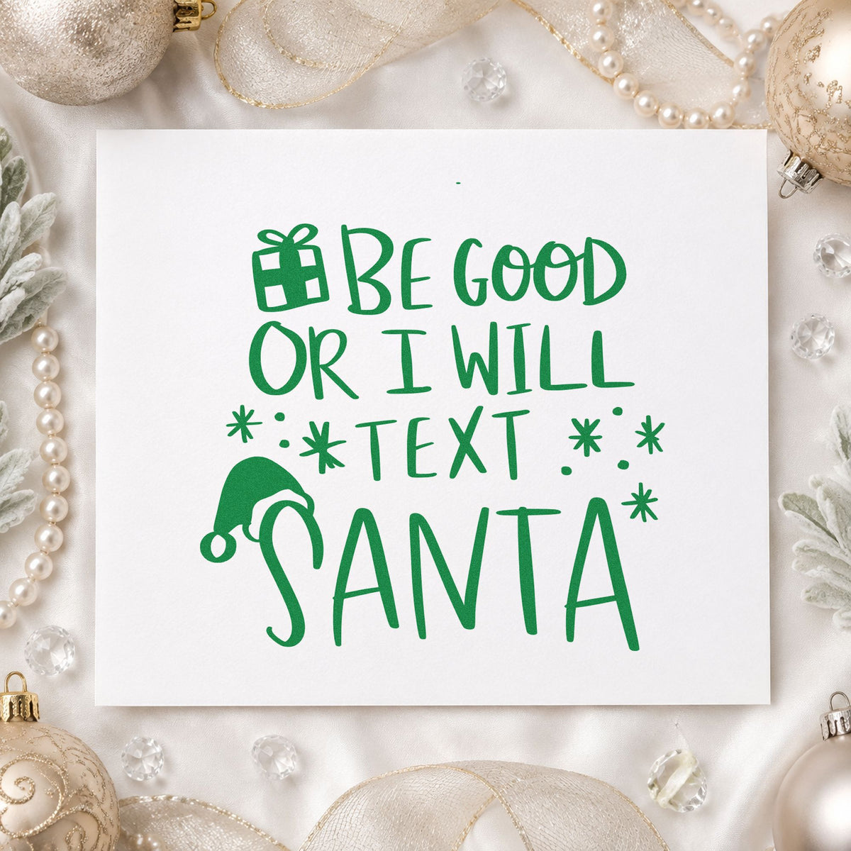 Be Good Text Santa craft stamp imprinted in green ink on paper, a design suited to sack tie seals.