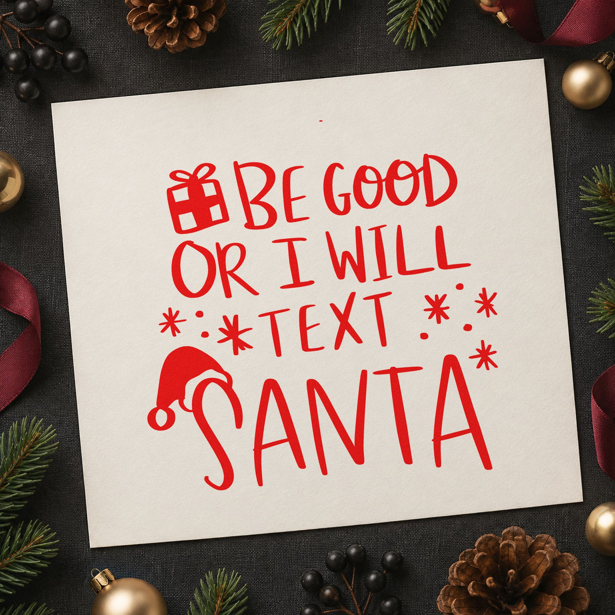 Be Good Text Santa rubber stamp shown in red ink, stamped for projects such as december notes.