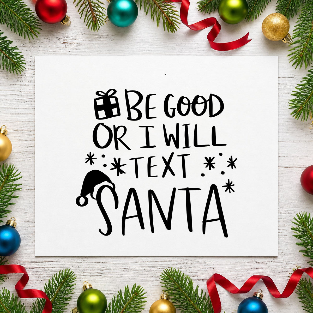Be Good Text Santa rubber stamp printed in black ink, ready for starburst gift cards and similar paper crafts.