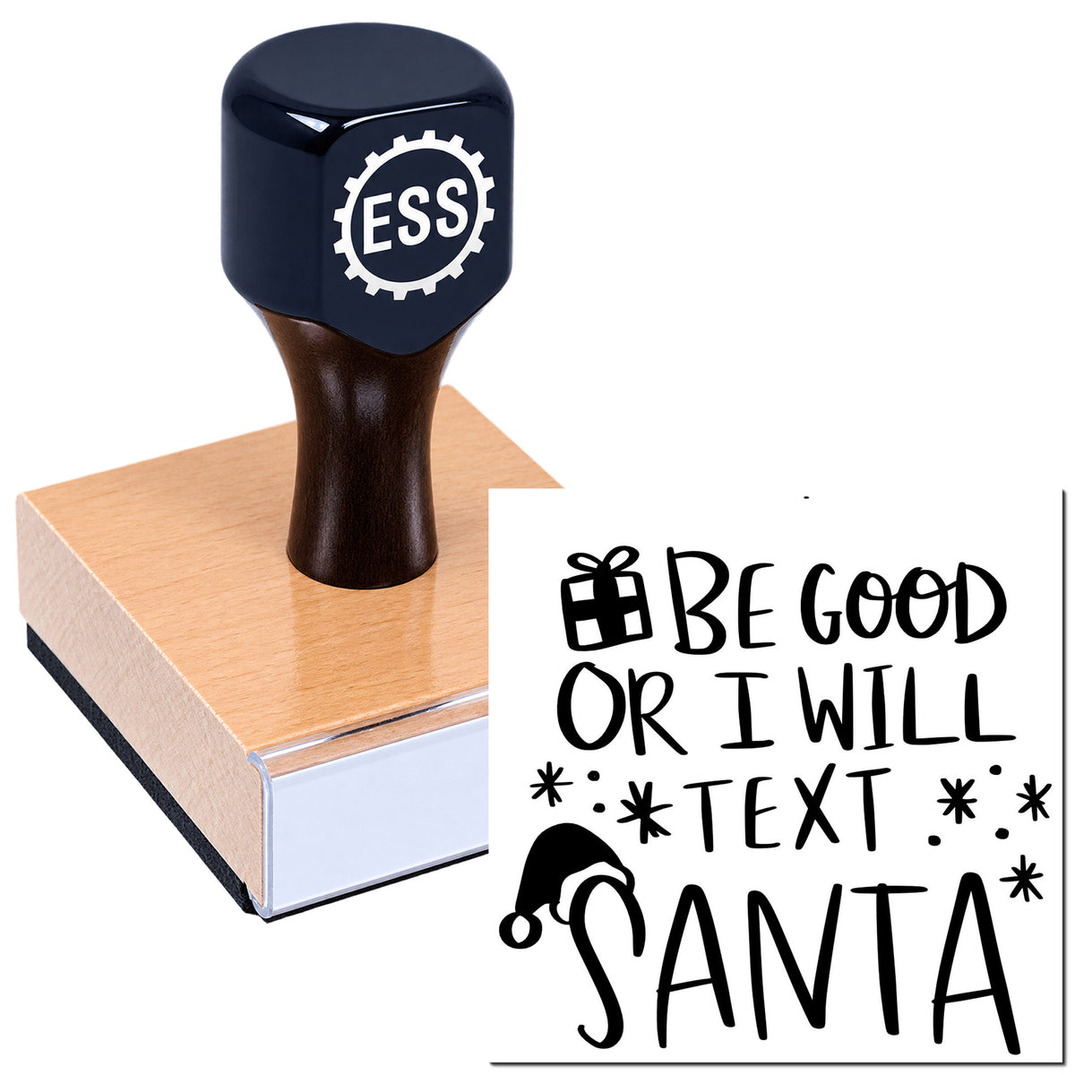 Black ESS stamp on pink rubber seal block with sample imprint reading "Be good or I will text Santa" in festive black lettering.
