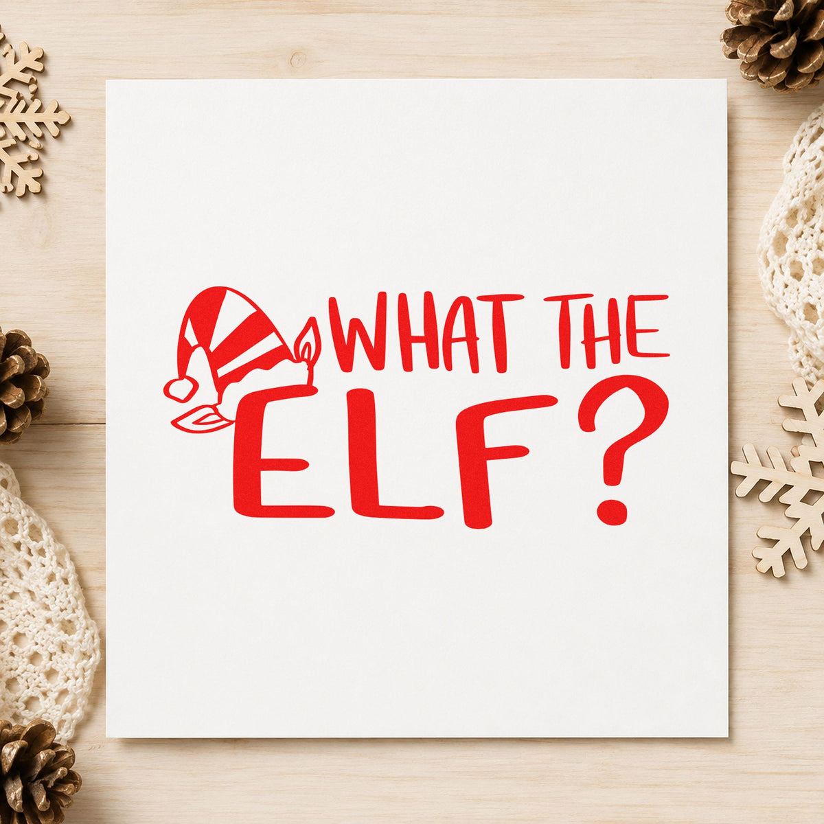 What The Elf craft stamp in red ink on cardstock, an easy option for stripe sock panels.