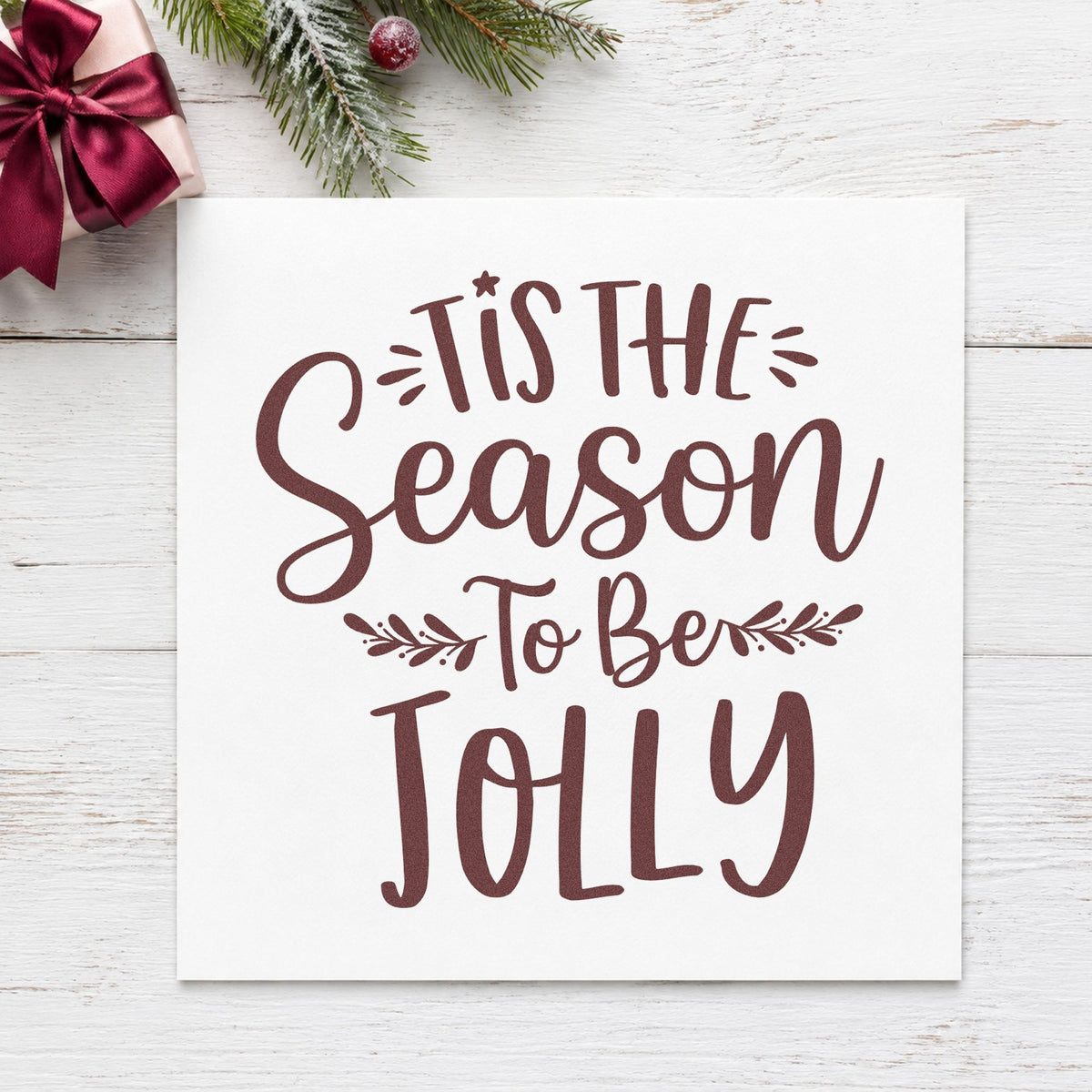 Tis Season To Be Jolly Sprigs rubber stamp printed in brown ink, ready for floral foam labels and similar paper crafts.