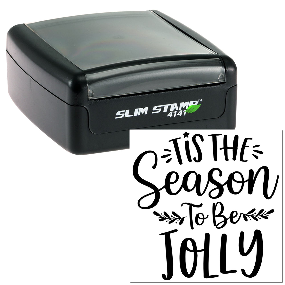 Black slim self-inking stamp with gray cap and black Tis the Season To Be Jolly seal imprint